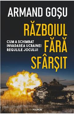 Razboiul fara sfarsit - Armand Gosu