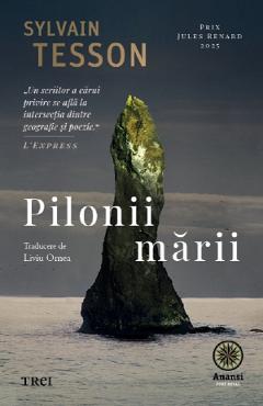 Pilonii marii - Sylvain Tesson