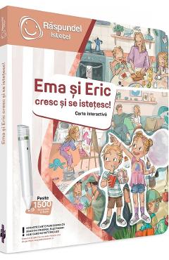 Coperta cărții 'Carte interactivă: Răspundel Istățel. Ema și Eric cresc și se istețesc'