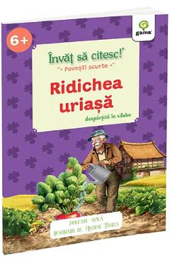 Coperta cărții 'Învăț să citesc povești scurte pe silabe. Ridichea uriasă'