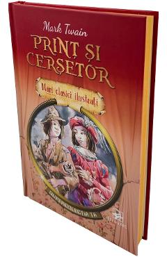 Print si cersetor. Mari clasici ilustrati - Mark Twain