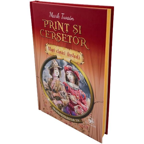 Print si cersetor. Mari clasici ilustrati - Mark Twain
