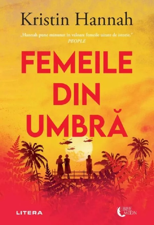 Coperta cărții 'Femeile din umbră - Kristin Hannah'