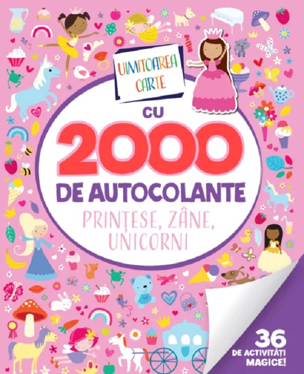 Coperta cărții 'Uimitoarea carte cu 2000 de autocolante. Prințese, zâne, unicorni'