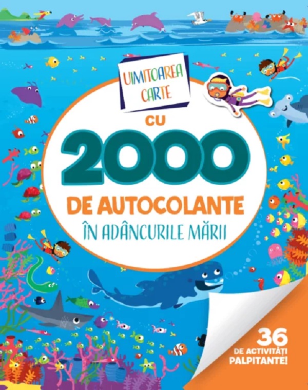 Coperta cărții 'Uimitoarea carte cu 2000 de autocolante. În adâncurile mării'