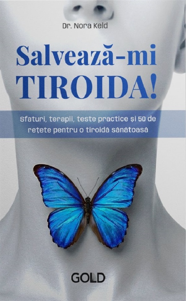 Coperta cărții 'Salvează-mi tiroida! - Nora Keld'