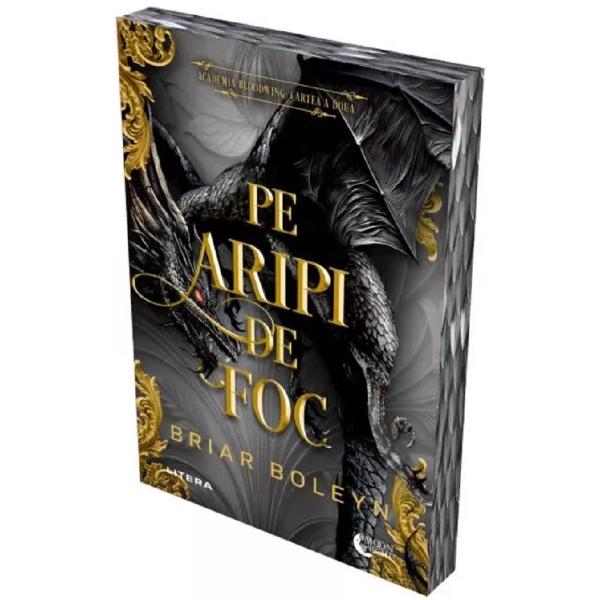 Pe aripi de foc. Seria Academia Bloodwing Cartea 2 - Briar Boleyn