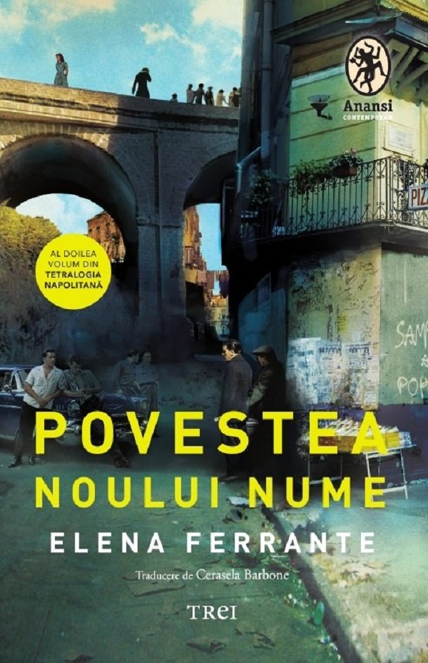 Coperta cărții 'Povestea noului nume. Seria Tetralogia Napolitană Vol.2 - Elena Ferrante'