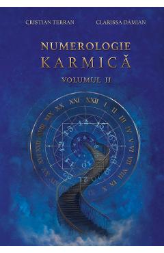 Numerologie karmica Vol.2 - Cristian Terran, Clarissa Damian