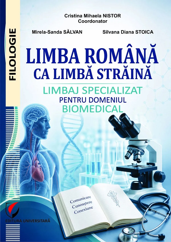 Coperta cărții 'Limba română ca limbă străină. Limbaj specializat pentru domeniul biomedical - Cristina Mihaela Nistor, Mirela-Sanda'