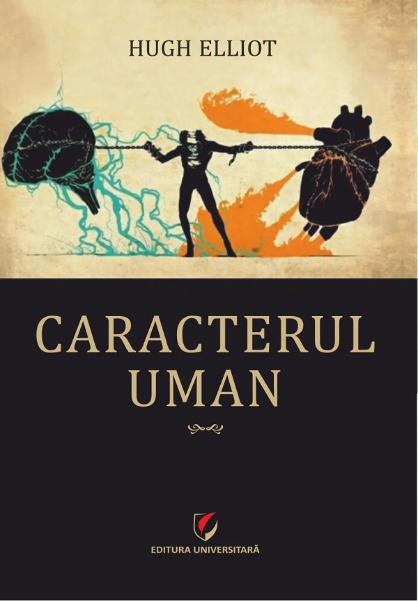 Coperta cărții 'Caracterul uman - Hugh Elliot'