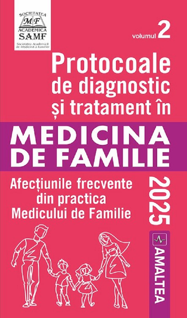 Coperta cărții 'Protocoale de diagnostic și tratament în medicina de familie Vol.2 Ed.2025 - Viorela Enăchescu'