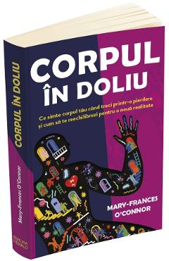 Corpul in doliu - Mary-Frances O'Connor