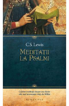 Meditatii la Psalmi - C.S. Lewis