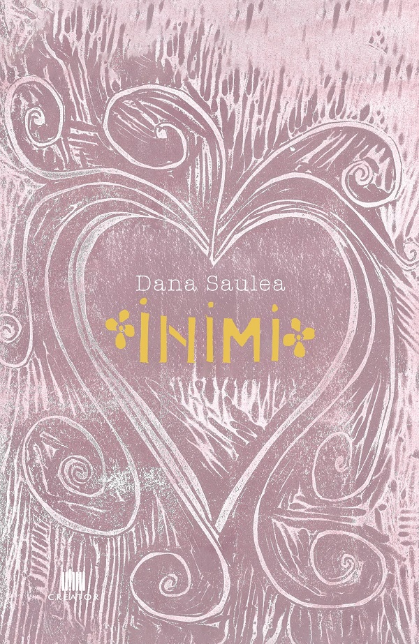 Coperta cărții 'Inimi - Dana Saulea'