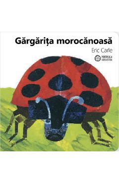 Gargarita morocanoasa - Eric Carle