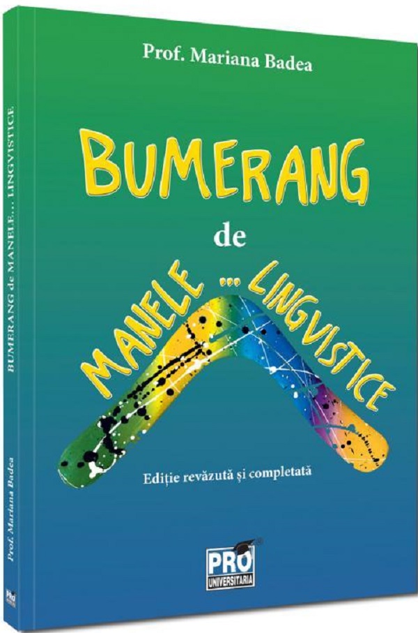 Coperta cărții 'Bumerang de manele... lingvistice - Mariana Badea'