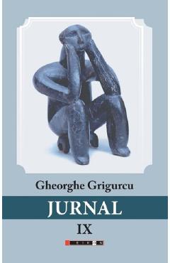 Jurnal Vol.9 - Gheorghe Grigurcu