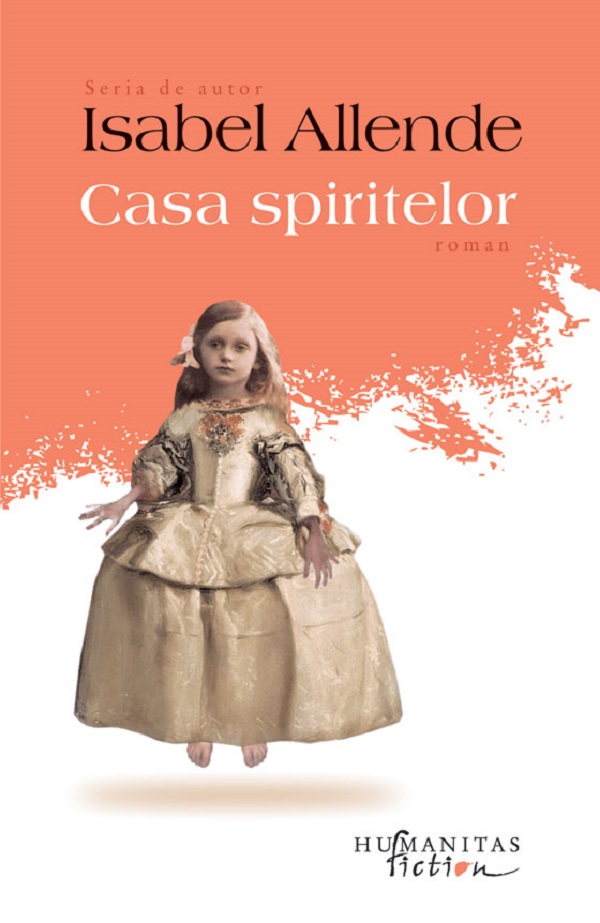 Coperta cărții 'Casa spiritelor - Isabel Allende'