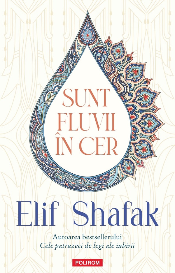 Coperta cărții 'Sunt fluvii în cer - Elif Shafak'