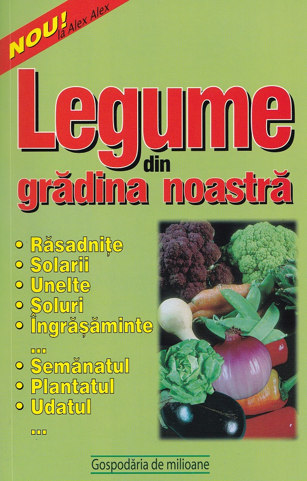 Coperta cărții 'Legume din grădina noastră'