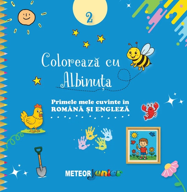 Coperta cărții 'Colorează cu Albinuța. Primele mele cuvinte în română și engleză. 2'