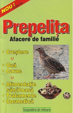 Prepelita. Afacere de familie
