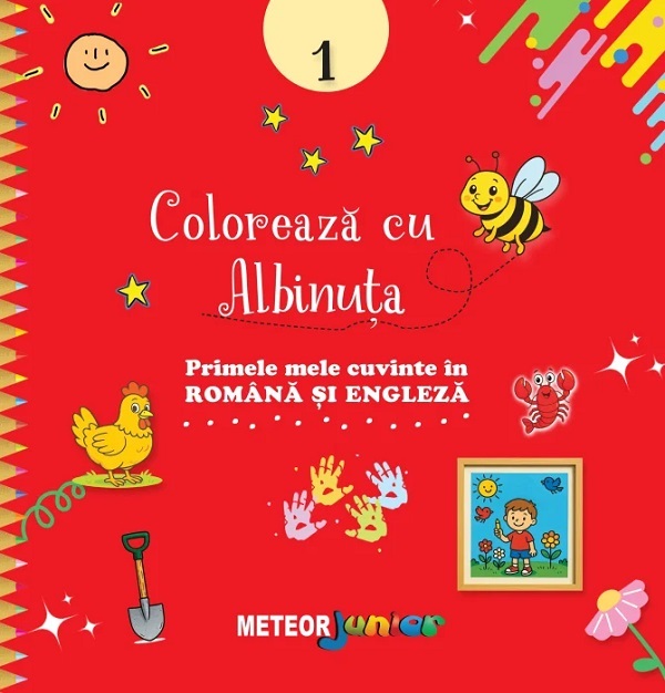Coperta cărții 'Colorează cu Albinuța. Primele mele cuvinte în română și engleză. 1'