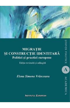 Coperta cărții 'Migrație și construcție identitară - Elena Simona Vrânceanu'