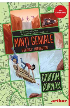 Minti geniale Vol.2: Verdict: Infractor - Gordon Korman