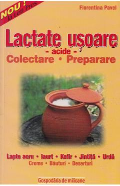 Lactate usoare - Florentina Pavel