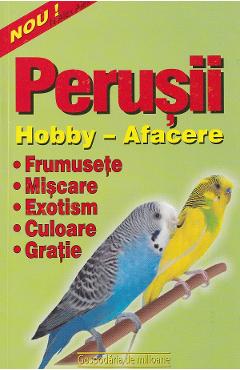 Perusii. Hobby. Afacere