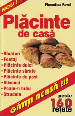 Coperta cărții 'Plăcinte de casă - Florentina Pavel'