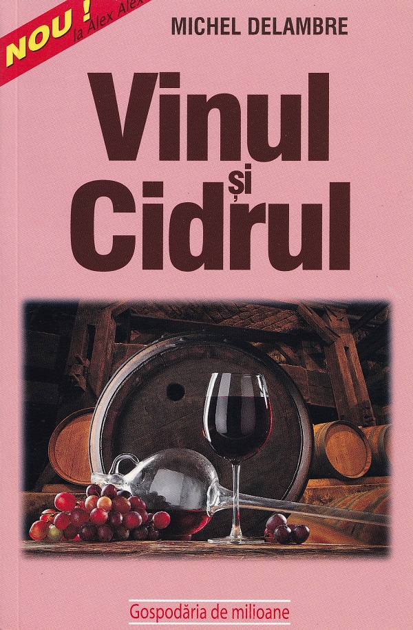 Coperta cărții 'Vinul și cidrul - Michel Delambre'
