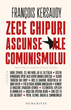 Coperta cărții 'Zece chipuri ascunse ale comunismului - François Kersaudy'