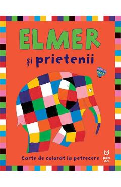 Carte de colorat la petreceri. Elmer si prietenii