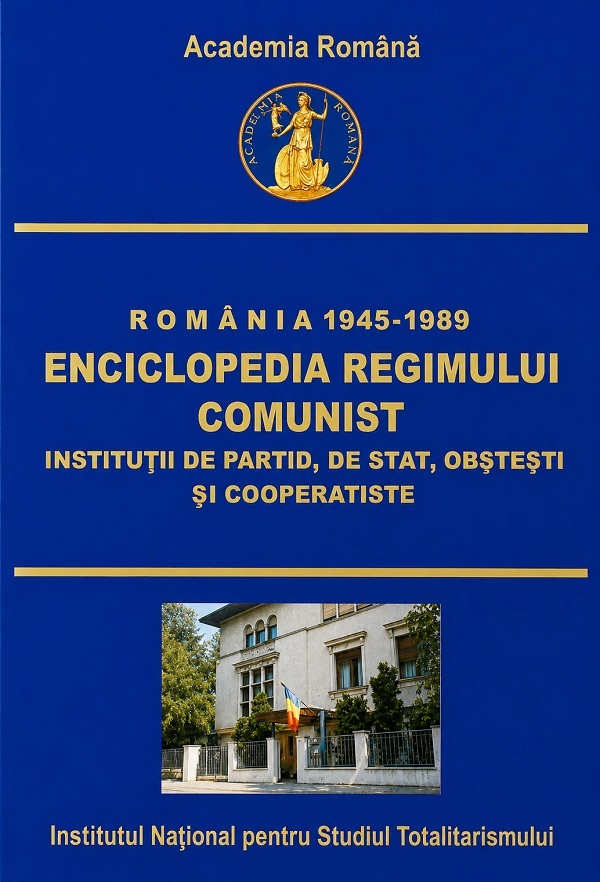 Coperta cărții 'eBook Romania: 1945-1989. Enciclopedia regimului comunist: Institutii de partid, de stat, obstesti si cooperatiste -'