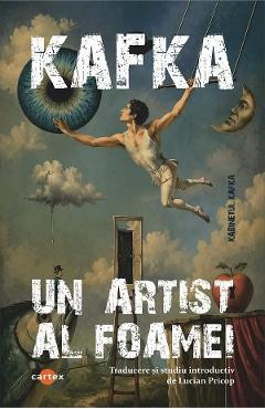 Un artist al foamei - Franz Kafka