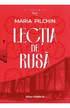 Lectia de rusa - Maria Pilchin