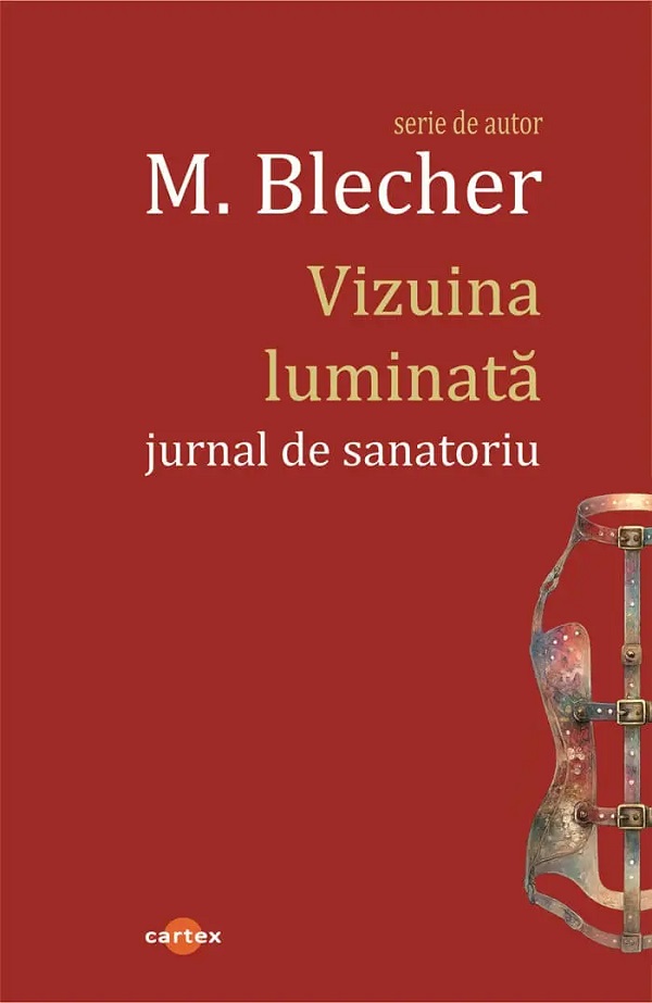 Coperta cărții 'Vizuină luminată. Jurnal de sanatoriu - Max Blecher'