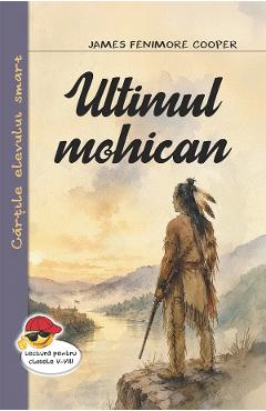 Ultimul mohican - James Fenimore Cooper