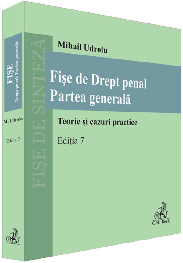 Coperta cărții 'Fișe de Drept penal. Partea generală Ed.7 - Mihail Udroiu'