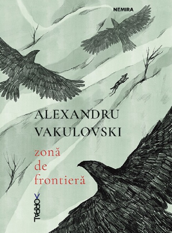 Coperta cărții 'Zonă de frontieră - Alexandru Vakulovski'