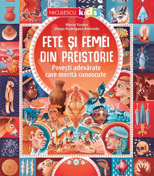 Coperta cărții 'Fete și femei din preistorie - Marta Yustos, Diego Rodriguez Robredo'