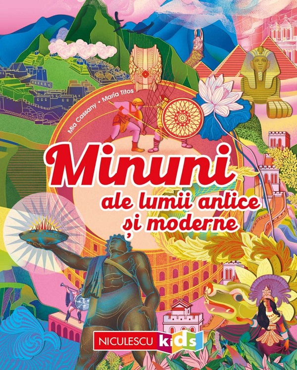 Coperta cărții 'Minuni ale lumii antice și moderne - Mia Cassany, Maria Titos'