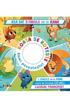 Coperta cărții 'Așa da! 5 fabule de la Rami. Roata se rotește. Rami povestește! - Paolo Mancini, Luca De Leone'