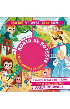 Asa da! 5 povesti de la Rami. Roata se roteste. Rami povesteste! - Paolo Mancini, Luca De Leone