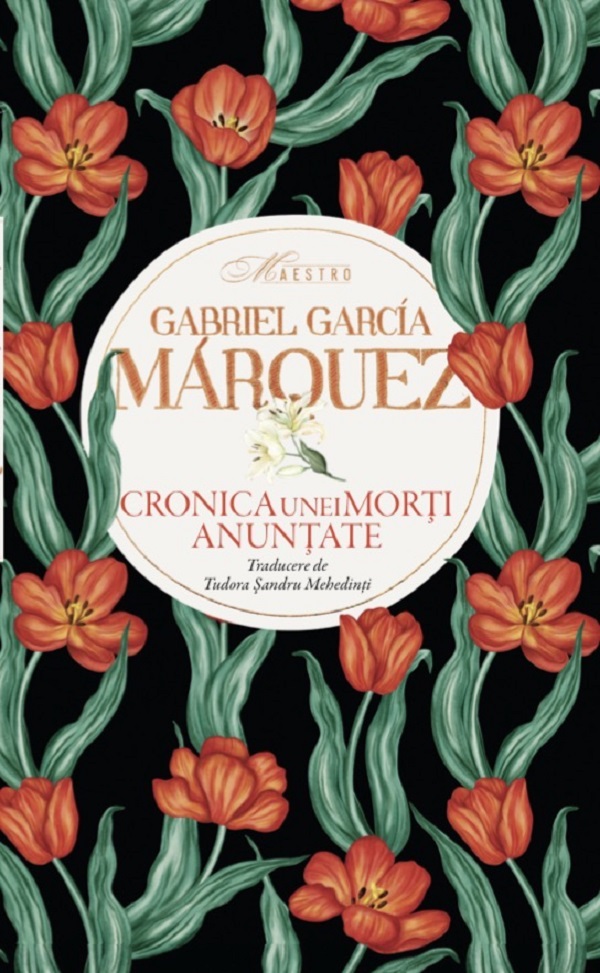 Cronica unei morti anuntate - Gabriel Garcia Marquez