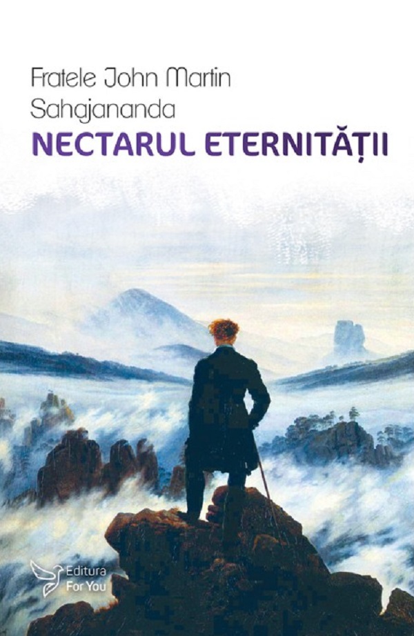 Coperta cărții 'Nectarul eternității - Fratele John Martin Sahajananda'