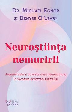 Neurostiinta nemuririi - Michael Egnor, Denyse O'Leary